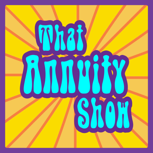 That Annuity Show Logo That Annuity Show Logo